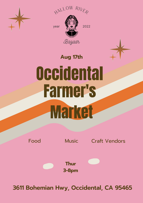 Tomorrow (8/17/23)!!  Occidental Farmer's Market
